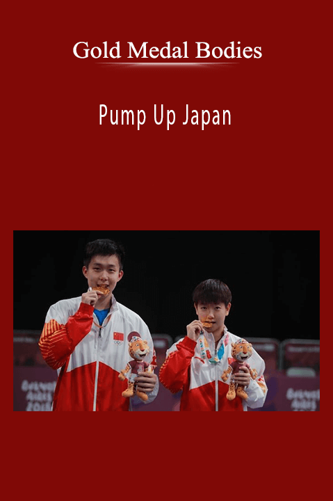 Pump Up Japan – Gold Medal Bodies