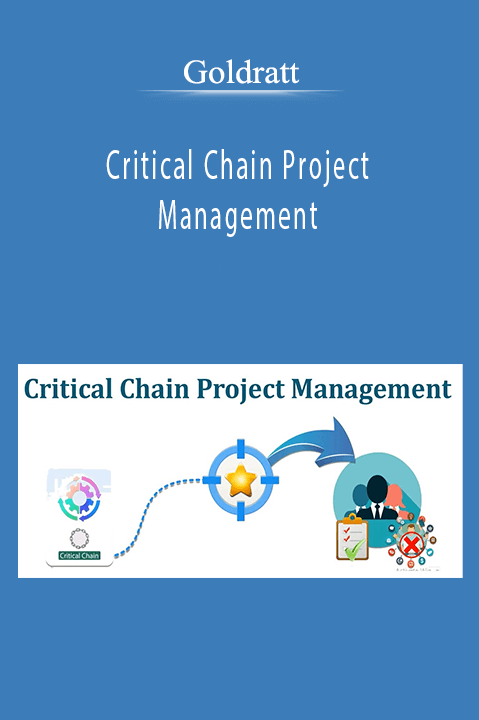 Critical Chain Project Management – Goldratt