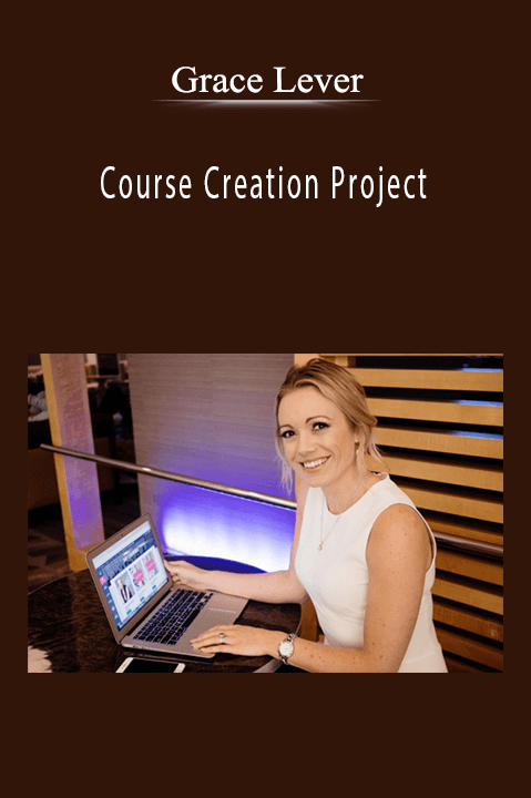 Course Creation Project – Grace Lever