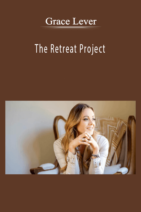 The Retreat Project – Grace Lever