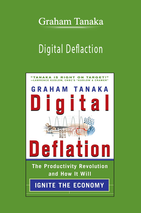 Digital Deflaction – Graham Tanaka