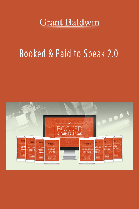 Booked & Paid to Speak 2.0 – Grant Baldwin