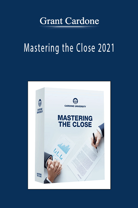 Mastering the Close 2021 – Grant Cardone