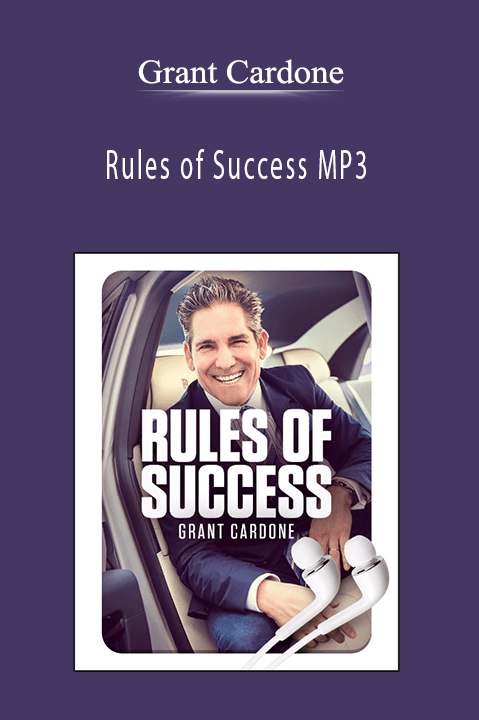 Rules of Success MP3 – Grant Cardone