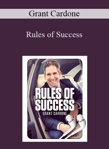 Rules of Success – Grant Cardone