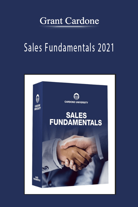 Sales Fundamentals 2021 – Grant Cardone