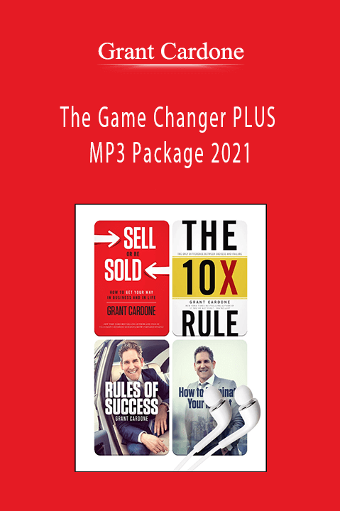 The Game Changer PLUS MP3 Package 2021 – Grant Cardone