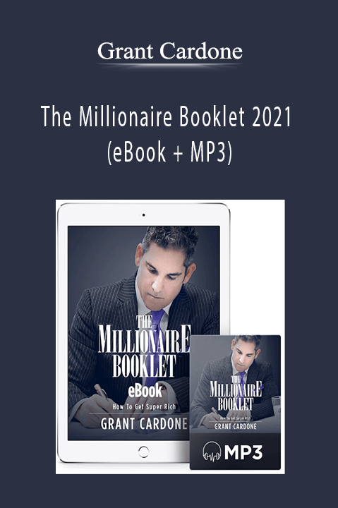 The Millionaire Booklet 2021 (eBook + MP3) – Grant Cardone