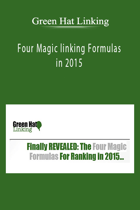 Four Magic linking Formulas in 2015 – Green Hat Linking