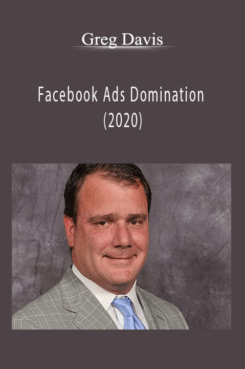 Facebook Ads Domination (2020) – Greg Davis