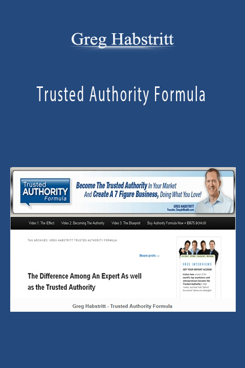 Trusted Authority Formula – Greg Habstritt