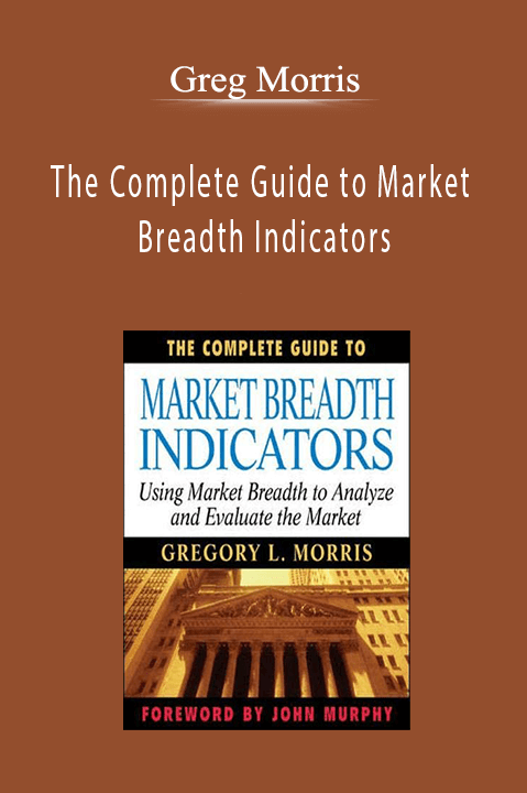 The Complete Guide to Market Breadth Indicators – Greg Morris