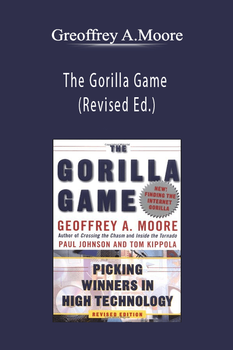 The Gorilla Game (Revised Ed.) – Greoffrey A.Moore