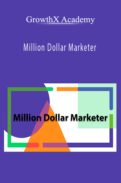 Million Dollar Marketer – GrowthX Academy