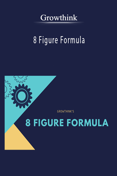 8 Figure Formula – Growthink
