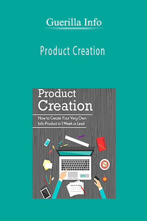 Product Creation – Guerilla Info