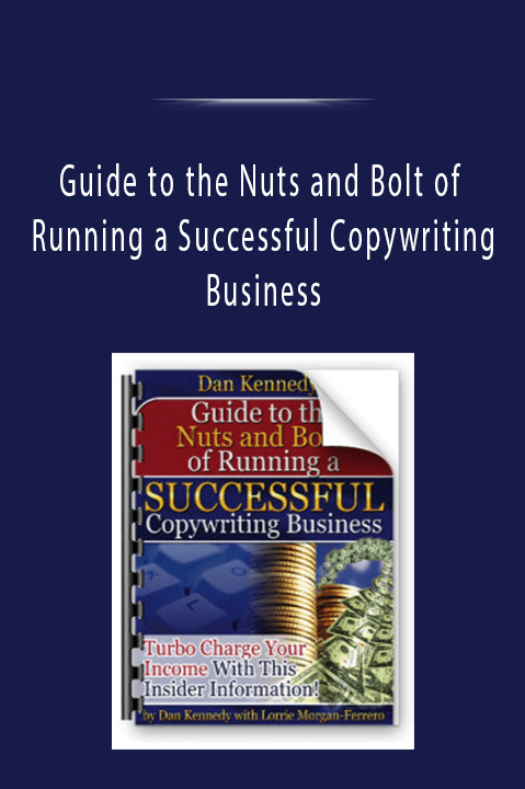 Guide to the Nuts and Bolt of Running a Successful Copywriting Business