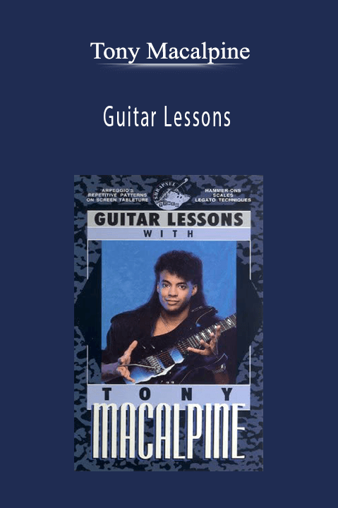 Guitar Lessons with Tony Macalpine