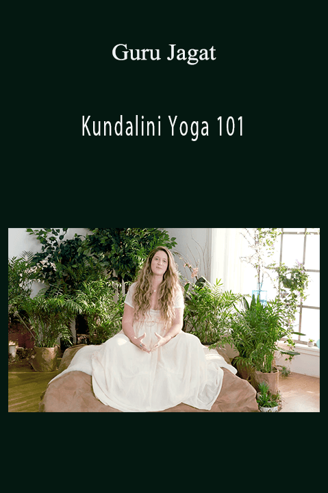 Kundalini Yoga 101 – Guru Jagat