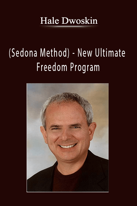 New Ultimate Freedom Program – Hale Dwoskin (Sedona Method)