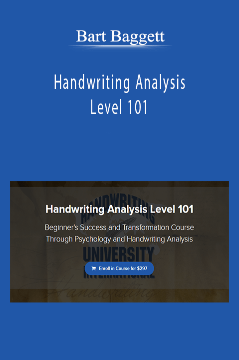 Bart Baggett - Handwriting Analysis Level 101