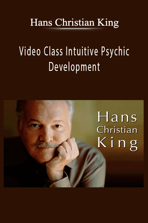 Video Class Intuitive Psychic Development – Hans Christian King