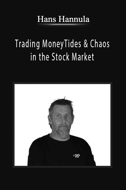 Trading MoneyTides & Chaos in the Stock Market – Hans Hannula