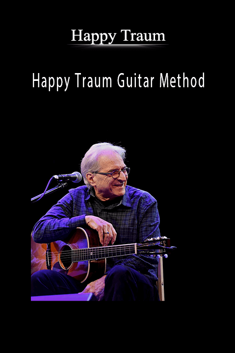 Happy Traum Guitar Method: Basic Theory That Every Guitar Player Should Know (Video + Book + Audio) – Happy Traum