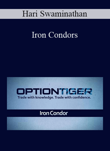 Iron Condors – Hari Swaminathan