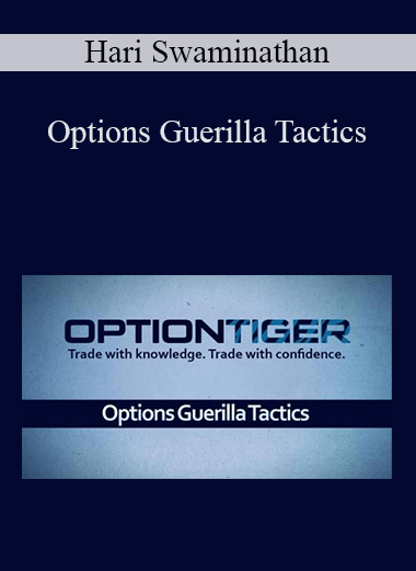 Options Guerilla Tactics – Hari Swaminathan