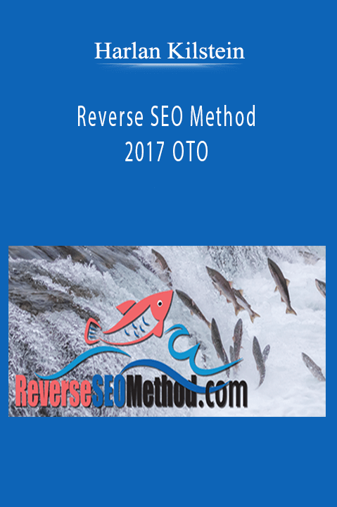 Reverse SEO Method 2017 OTO – Harlan Kilstein