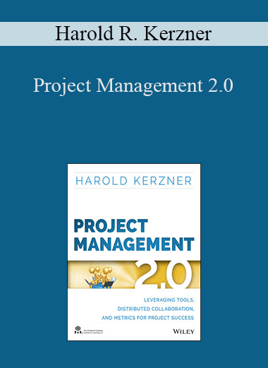 Project Management 2.0 – Harold R. Kerzner