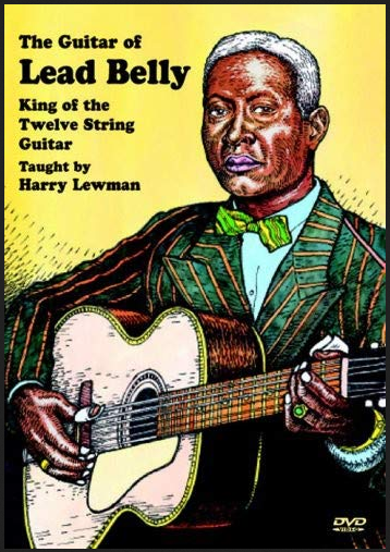 Harry Lewman - The Guitar of Lead Belly: King of 12-String Guitar