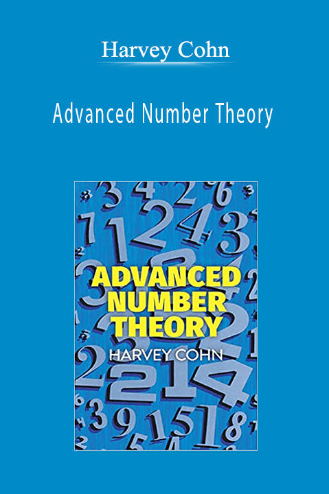 Advanced Number Theory – Harvey Cohn