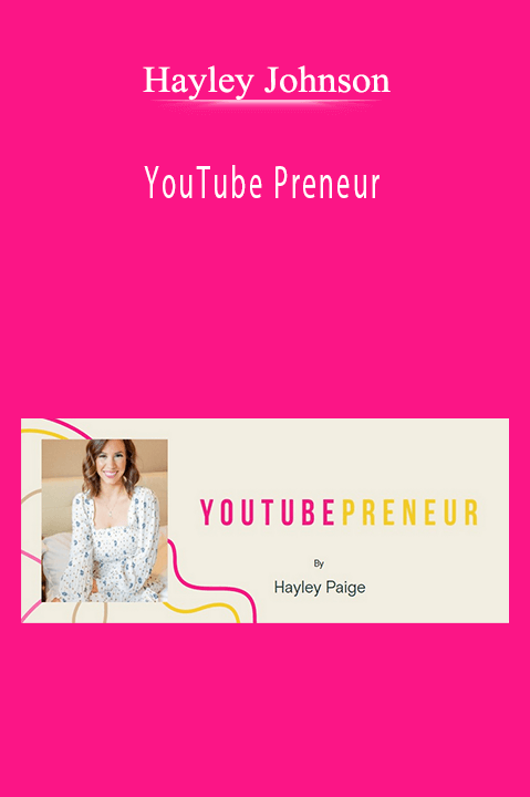 YouTube Preneur – Hayley Johnson