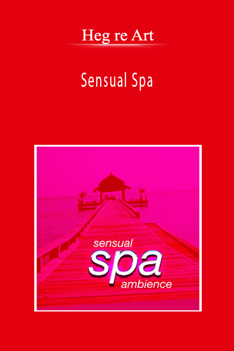 Heg re Art - Sensual Spa