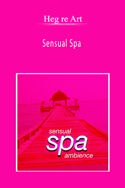 Sensual Spa – Heg re Art