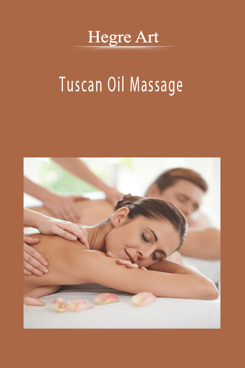 Tuscan Oil Massage – Hegre Art