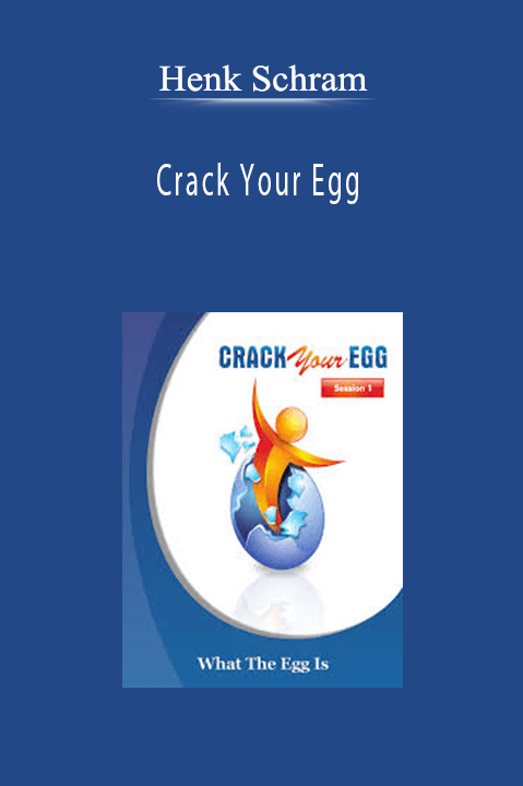 Crack Your Egg – Henk Schram