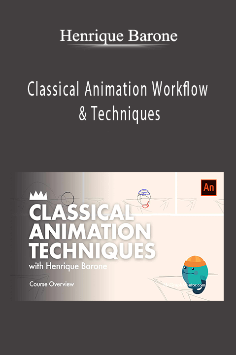 Classical Animation Workflow & Techniques – Henrique Barone