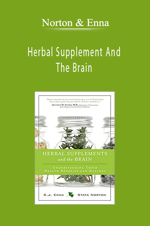 Herbal Supplement And The Brain by Norton & Enna