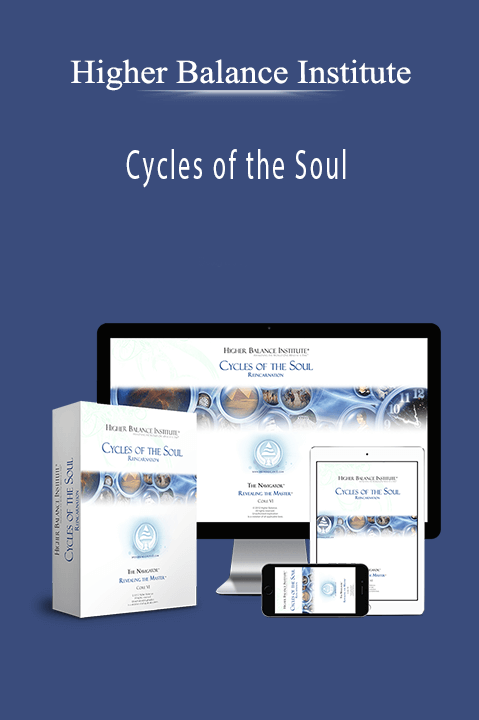 Cycles of the Soul – Higher Balance Institute