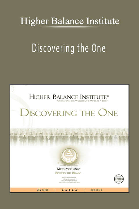 Discovering the One – Higher Balance Institute