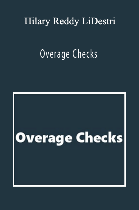 Overage Checks – Hilary Reddy LiDestri