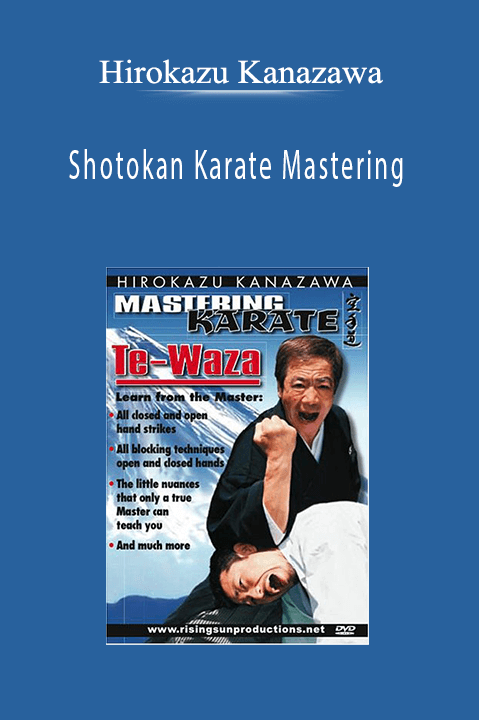 Shotokan Karate Mastering – Hirokazu Kanazawa