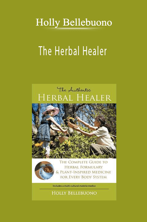 The Herbal Healer – Holly Bellebuono