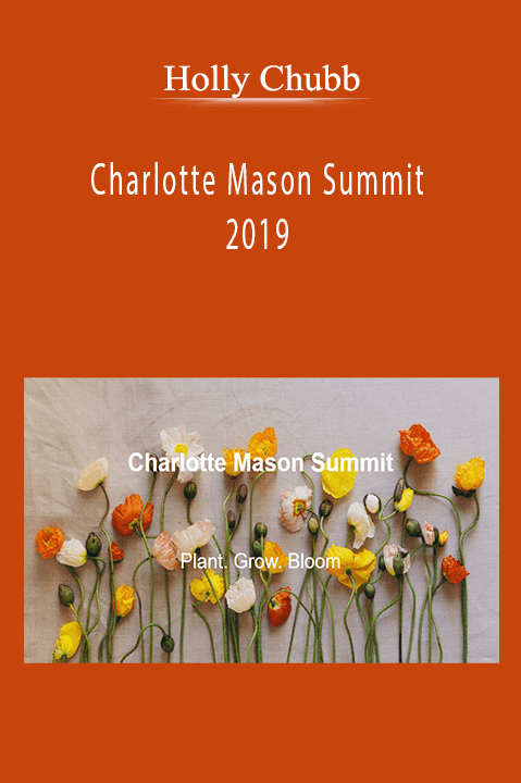 Charlotte Mason Summit 2019 – Holly Chubb