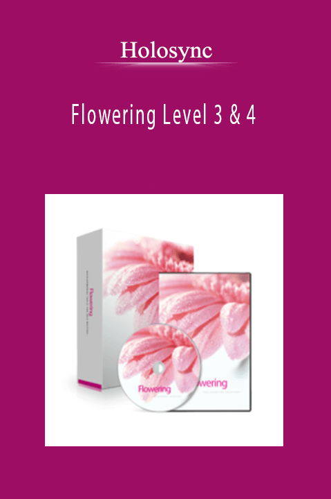 Flowering Level 3 & 4 – Holosync