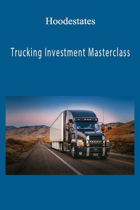 Trucking Investment Masterclass – Hoodestates