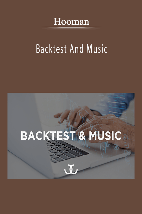 Backtest And Music – Hooman